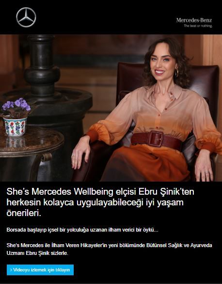 She’s Mercedes Wellbeing – Ebru Şinik