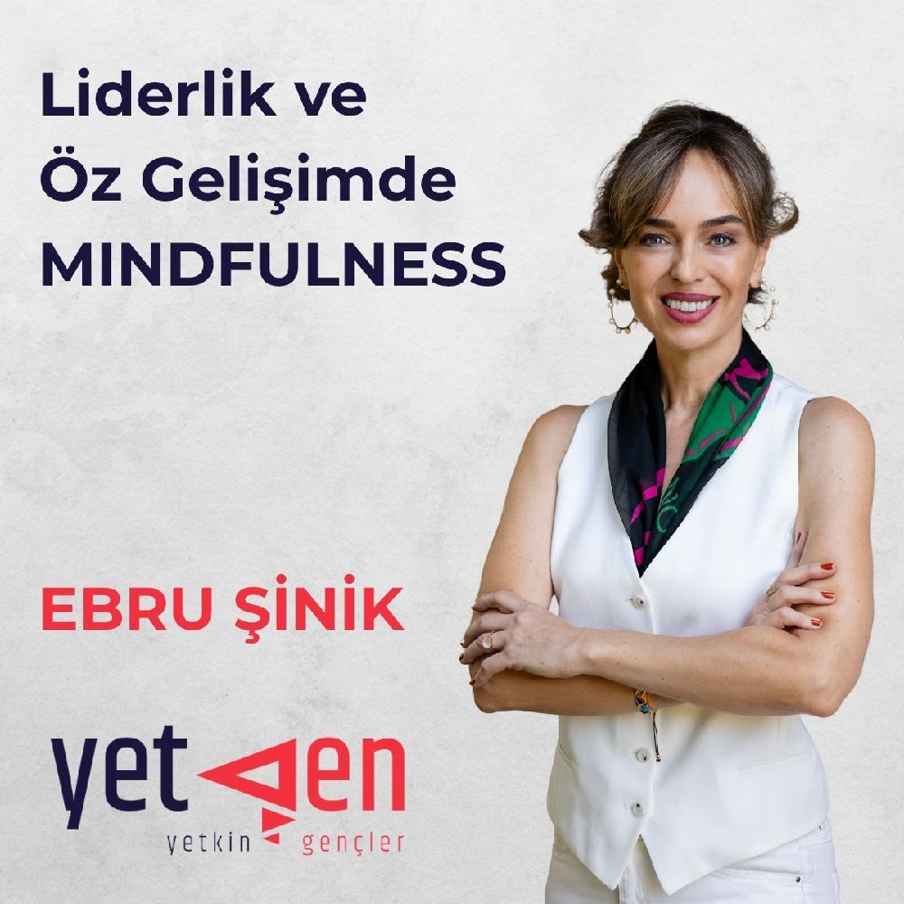YetGen – Öz Gelişim ve Aktif Liderlikte Mindfulness oturumu